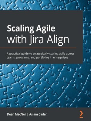 cover image of Scaling Agile with Jira Align